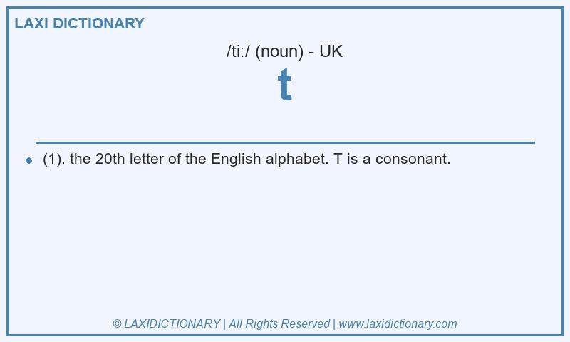 Definition t in British English