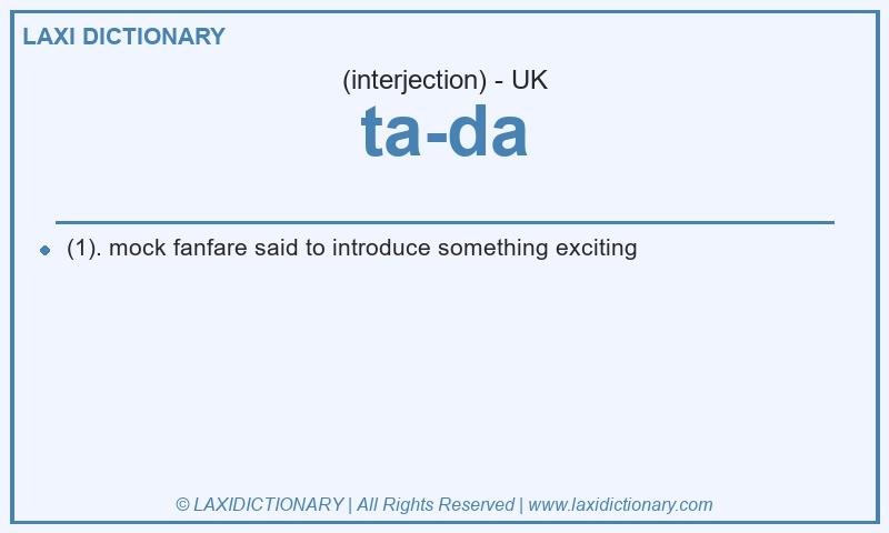 Definition ta-da in British English