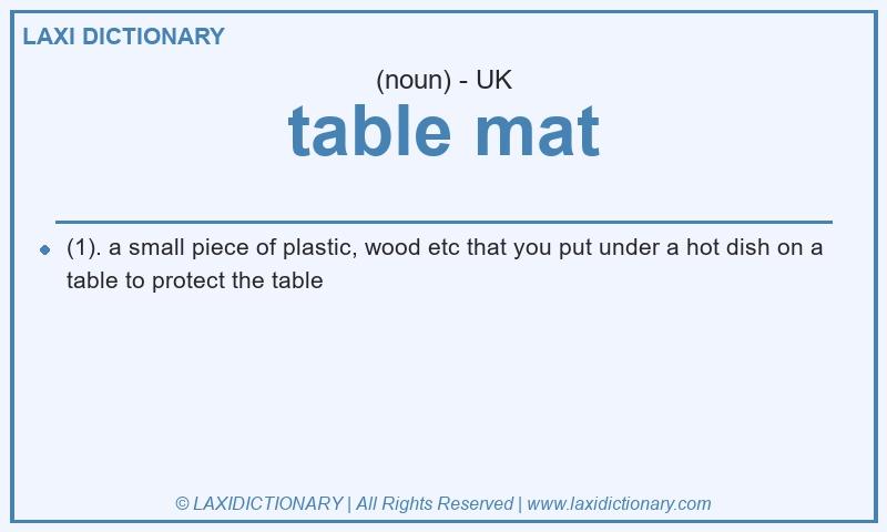 Definition table mat in British English