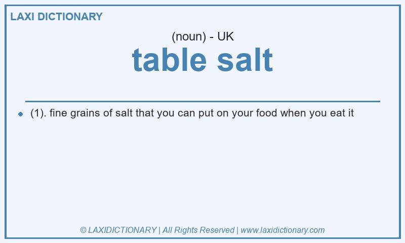 Definition table salt in British English