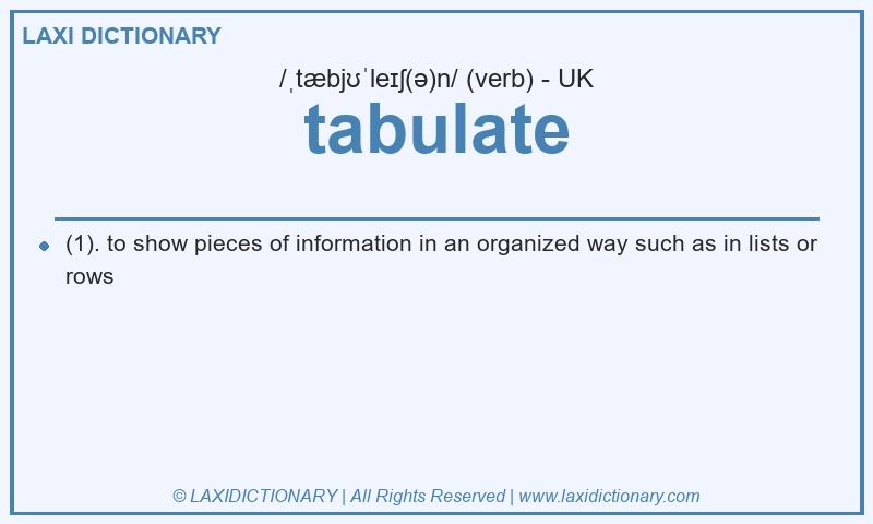 Definition tabulate in British English