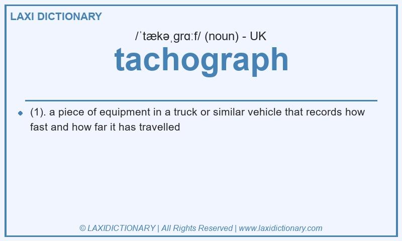 Definition tachograph in British English