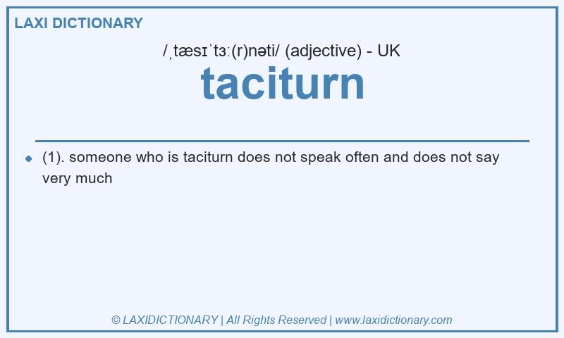 Definition taciturn in British English