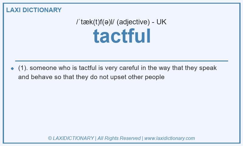 Definition tactful in British English