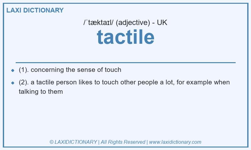 Definition tactile in British English