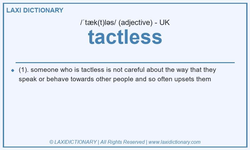 Definition tactless in British English