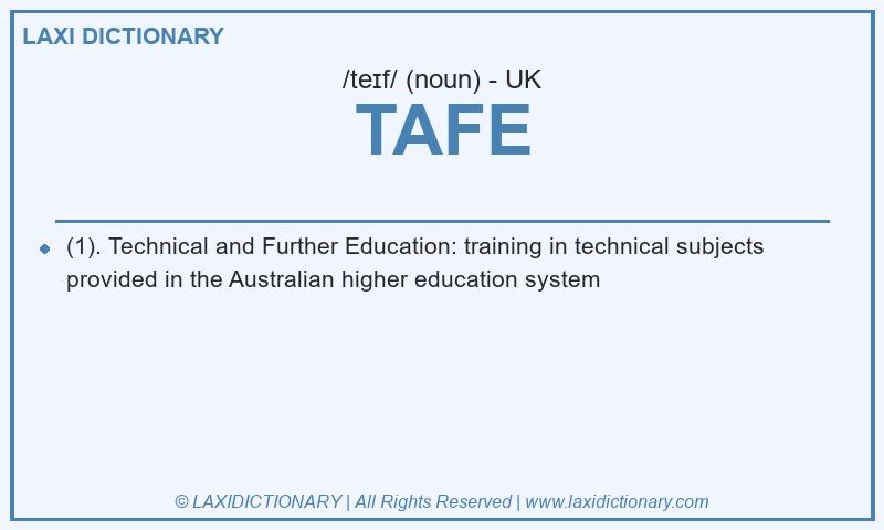 Definition TAFE in British English