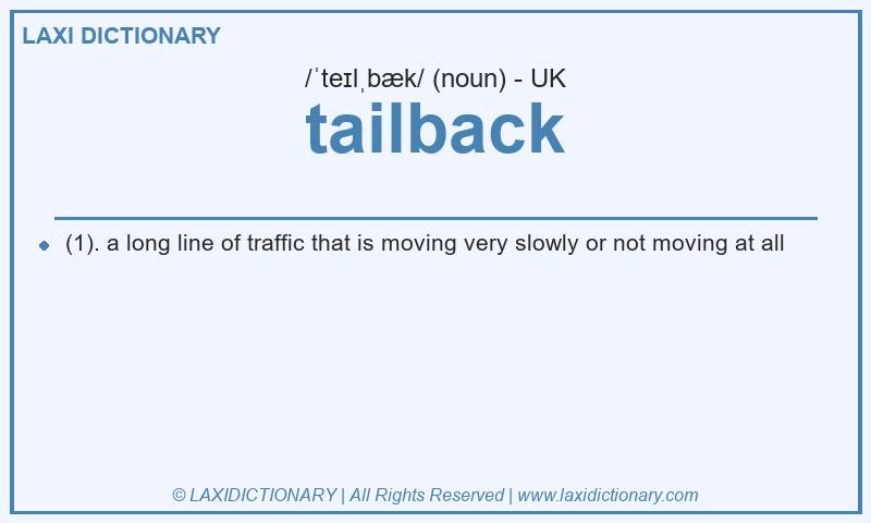 Definition tailback in British English