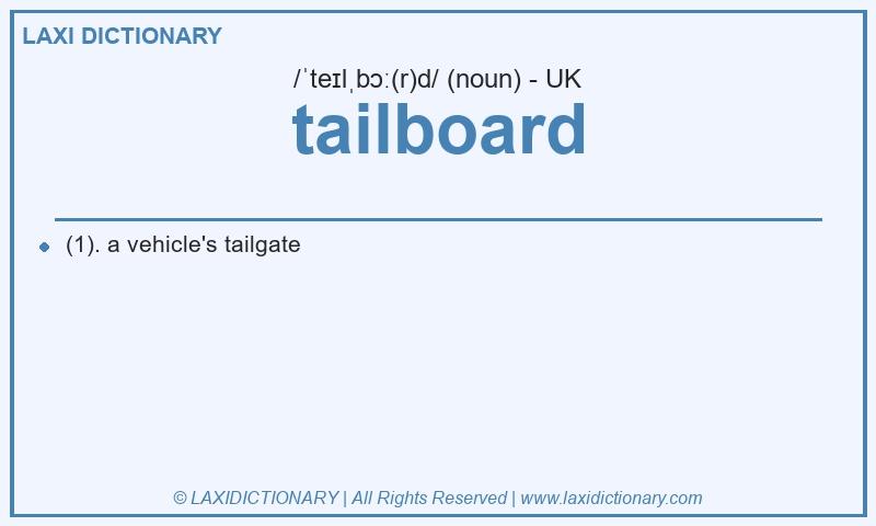 Definition tailboard in British English