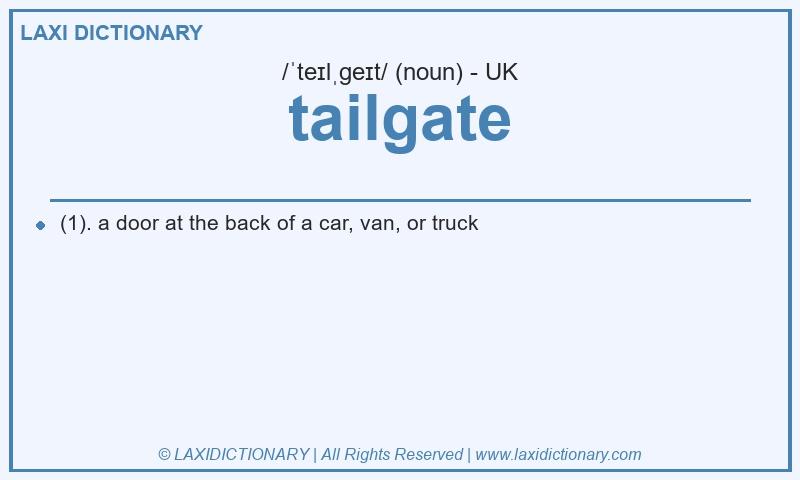 Definition tailgate in British English