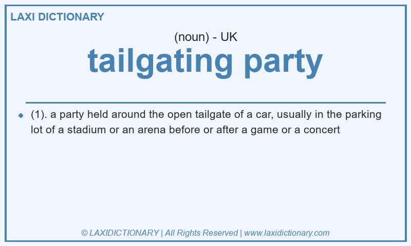 Definition tailgating party in British English