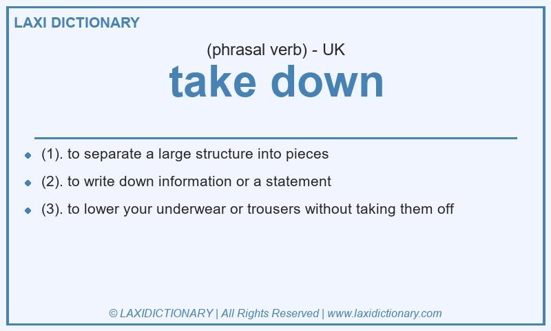 Definition take down in British English