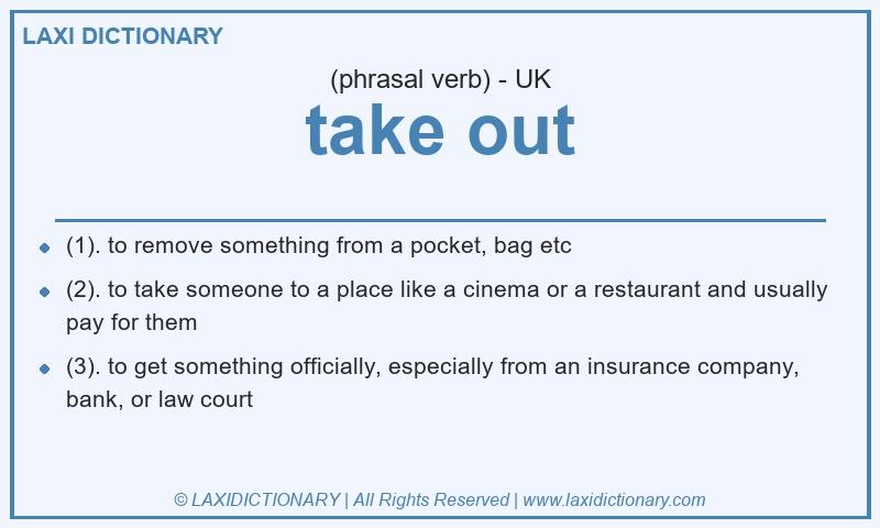 Definition take out in British English