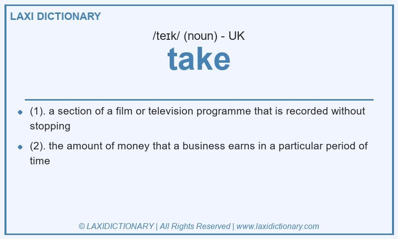Definition take in British English