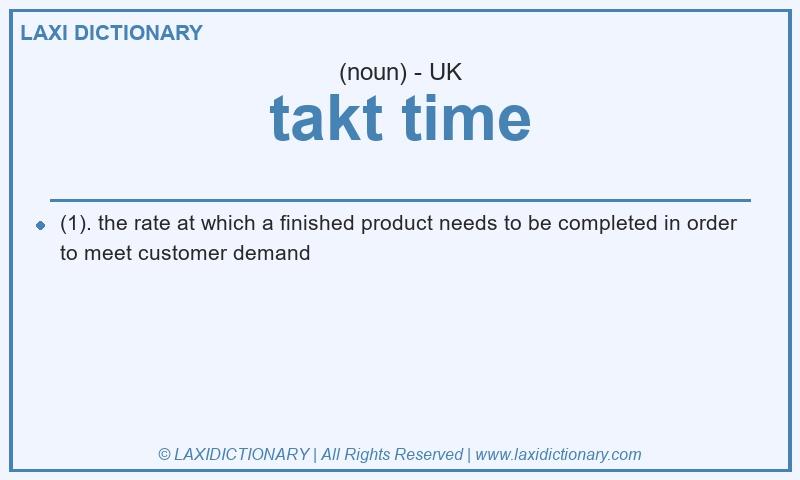 Definition takt time in British English