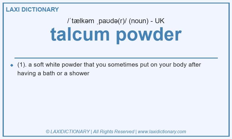 Definition talcum powder in British English