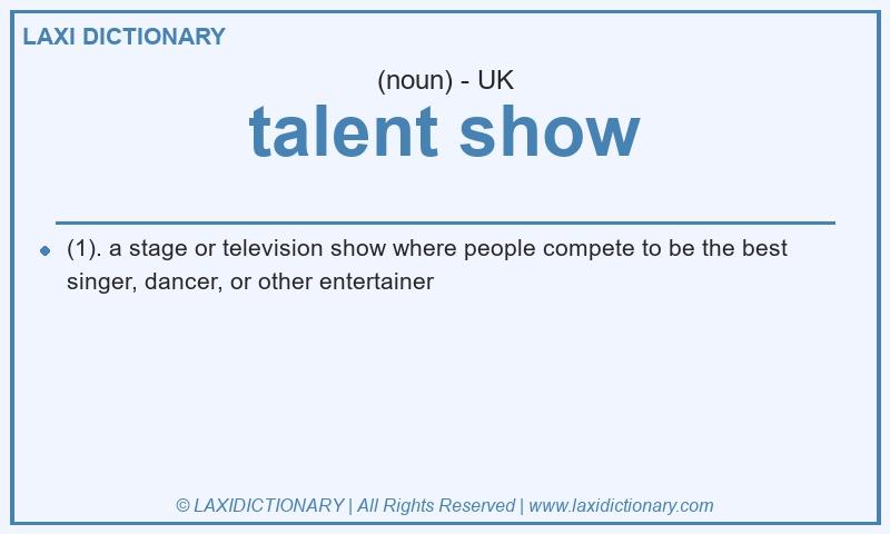 Definition talent show in British English