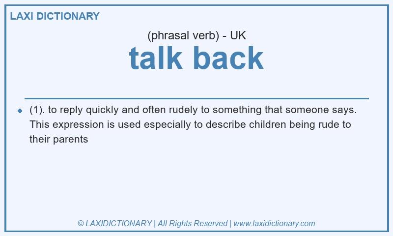 Definition talk back in British English