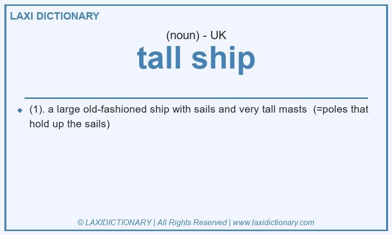 Definition tall ship in British English