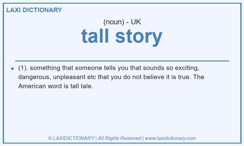 Definition tall story in British English