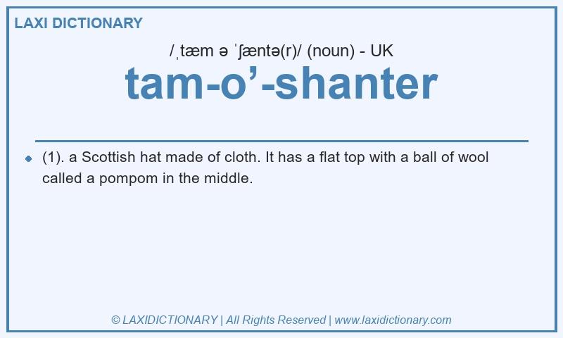 Definition tam-o’-shanter in British English