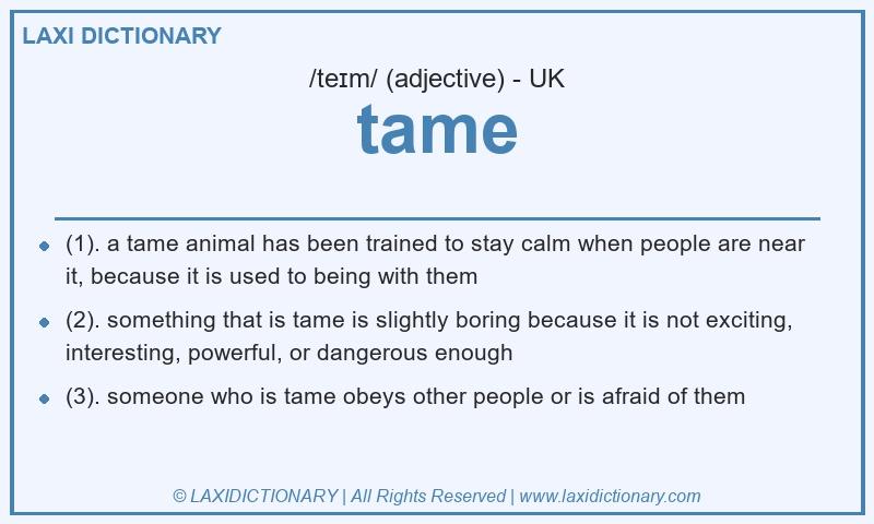 Definition tame in British English