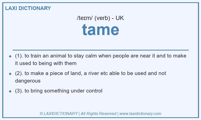 Definition tame in British English