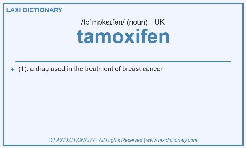 Definition tamoxifen in British English