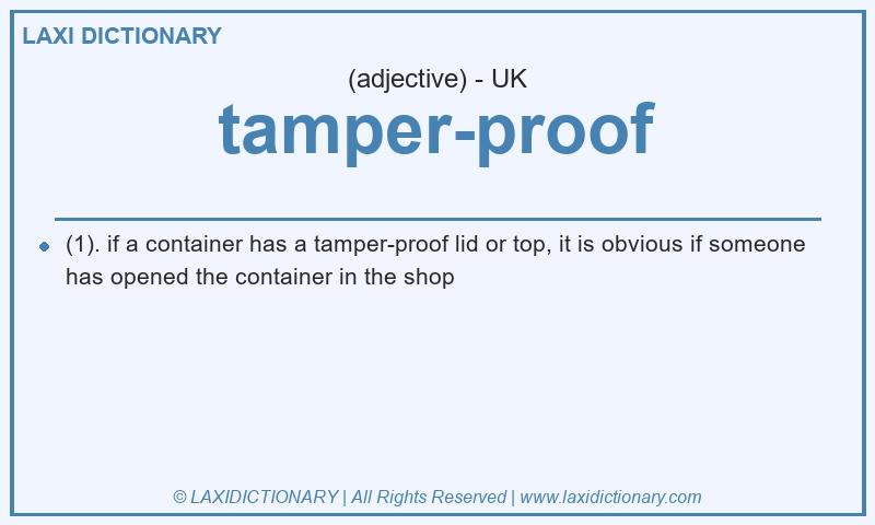 Definition tamper-proof in British English