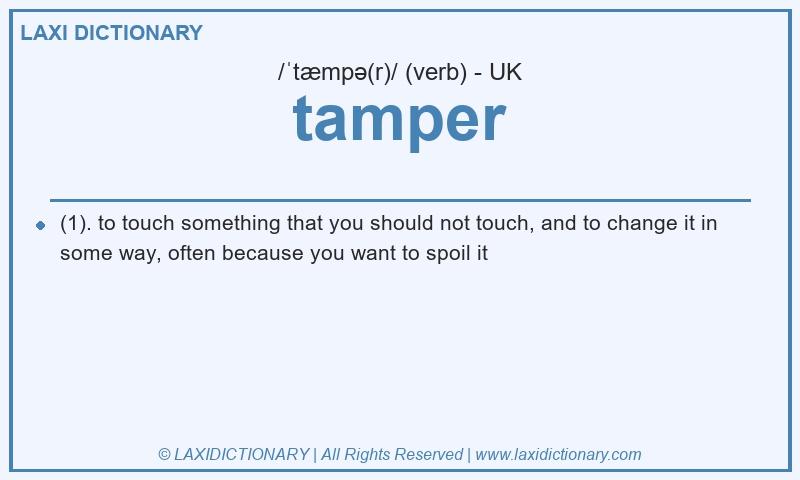 Definition tamper in British English