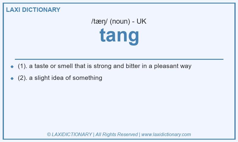 Definition tang in British English