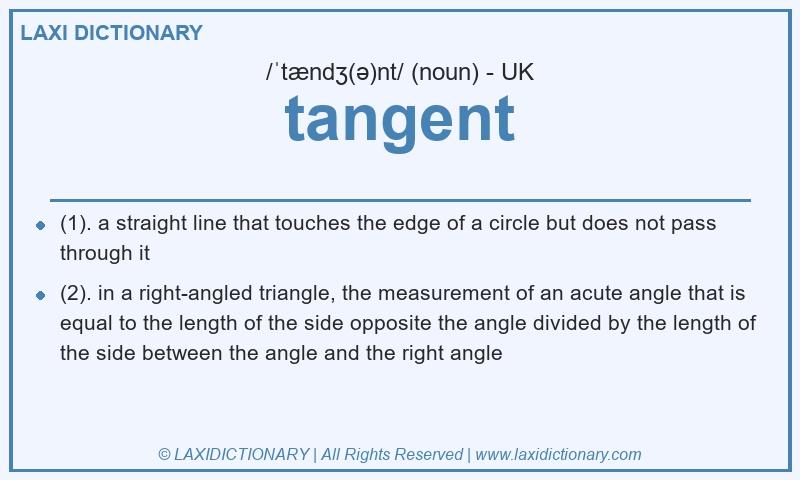 Definition tangent in British English