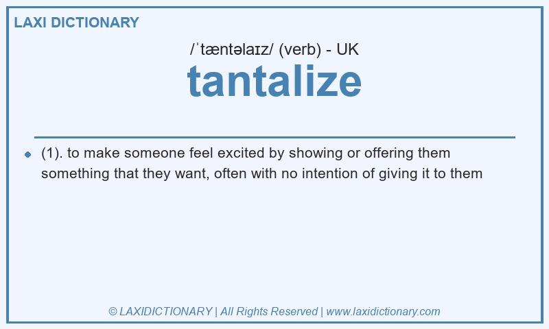 Definition tantalize in British English