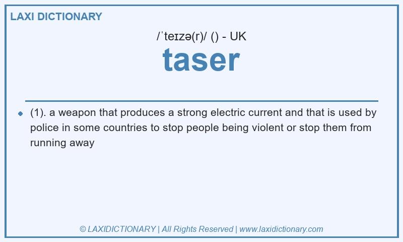 Definition taser in British English