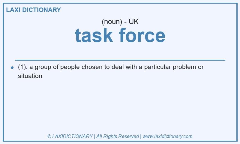 Definition task force in British English