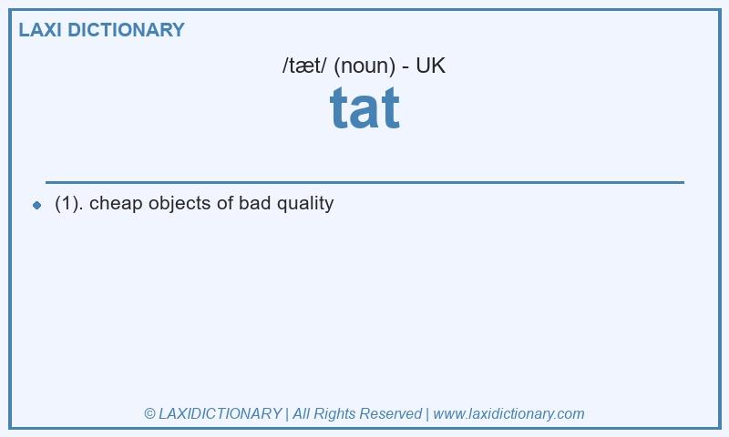 Definition tat in British English