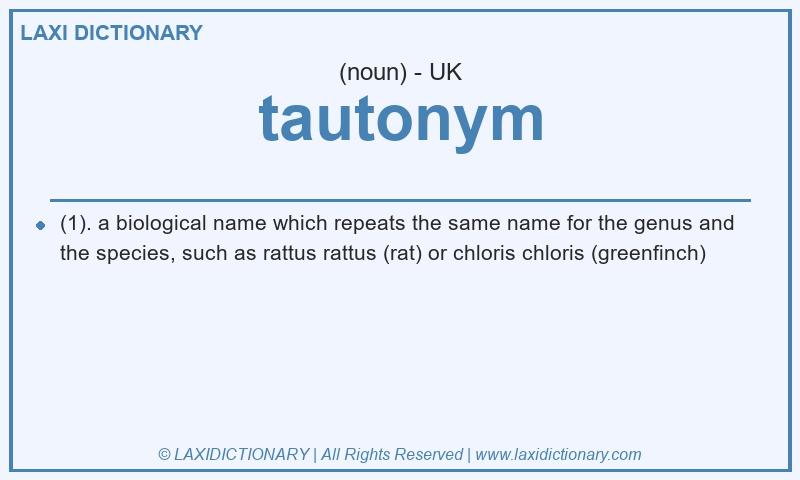 Definition tautonym in British English