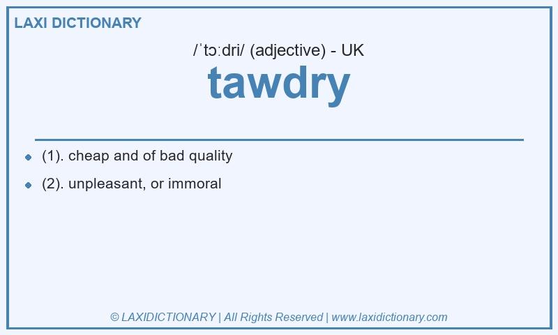 Definition tawdry in British English