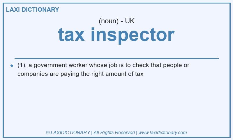 Definition tax inspector in British English