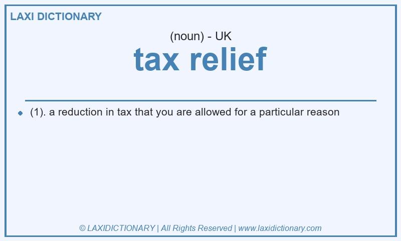 Definition tax relief in British English