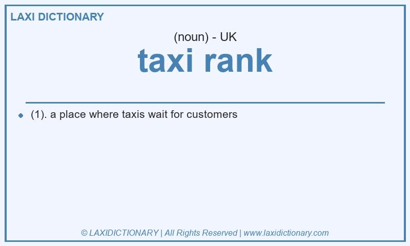 Definition taxi rank in British English