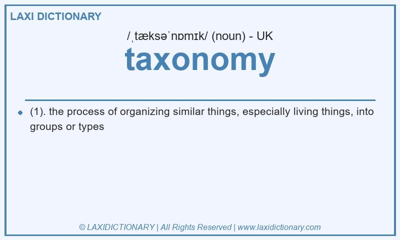 Definition taxonomy in British English