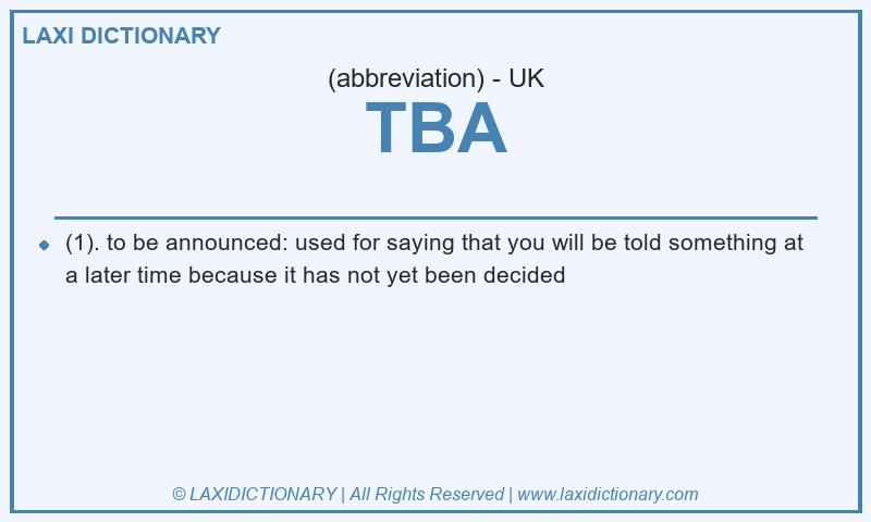 Definition TBA in British English
