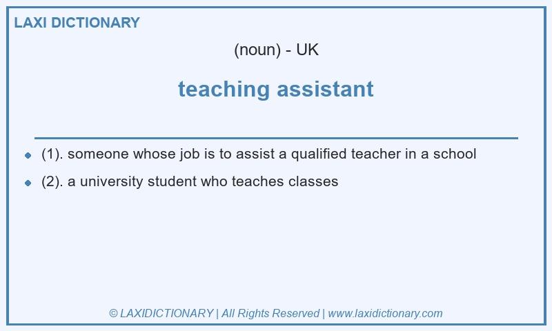 Definition teaching assistant in British English