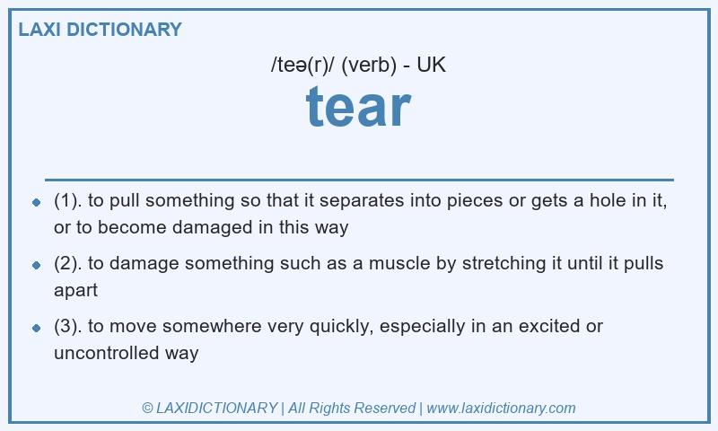 Definition tear in British English