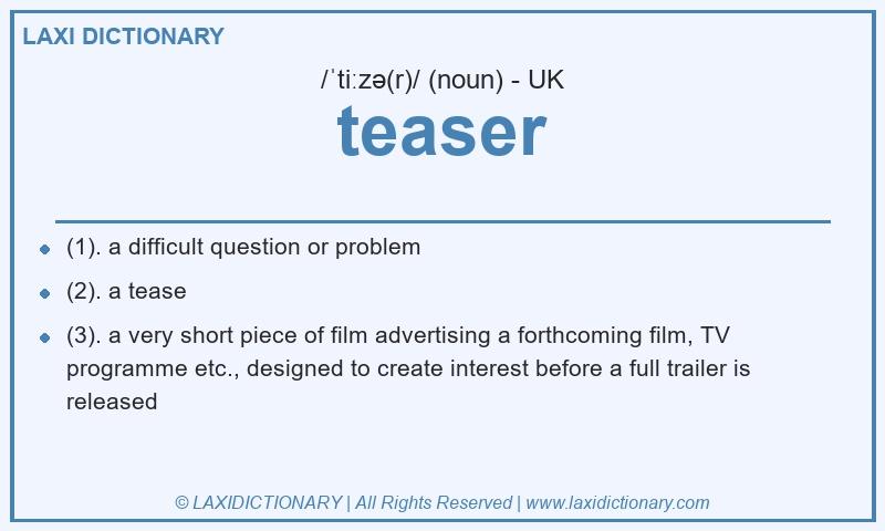 Definition teaser in British English