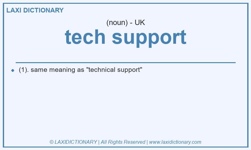 Definition tech support in British English