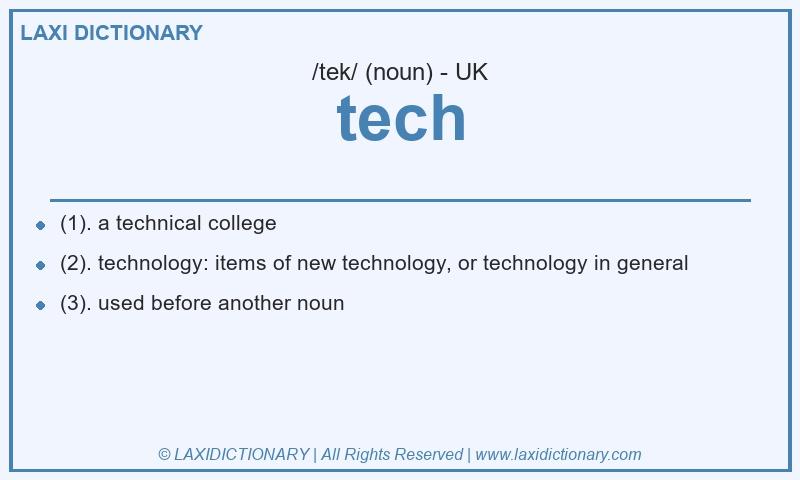 Definition tech in British English