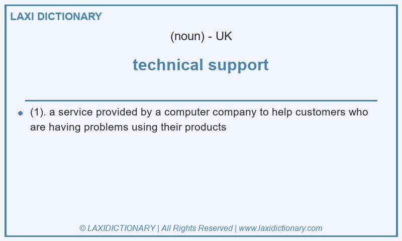 Definition technical support in British English