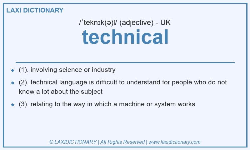 Definition technical in British English